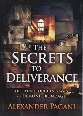 SECRETS TO DELIVERANCE THE