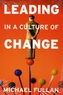 Leading in a Culture of Change Paperback Set