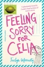 Feeling Sorry for Celia