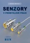 Senzory v průmyslové praxi
