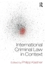 International Criminal Law in Context