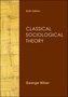 Classical Sociological Theory