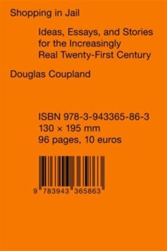 Douglas Coupland - Shopping in Jail