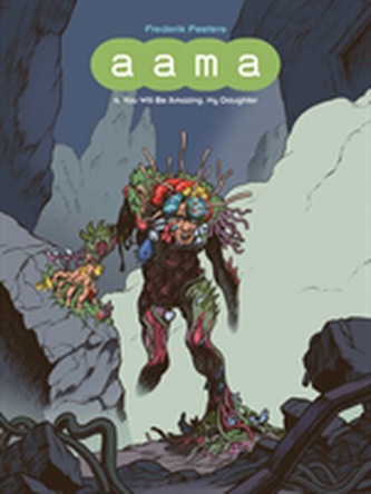 Aama: Vol. Four: You Will Be Amazing, My Daughter