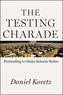 The Testing Charade
