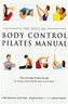 Official Body Control Pilates Manual