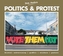 Don Pedro Presents Politics & Protest