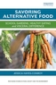 Savoring Alternative Food