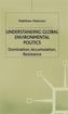 Understanding Global Environmental Politics