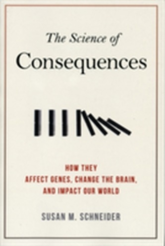 The Science Of Consequences