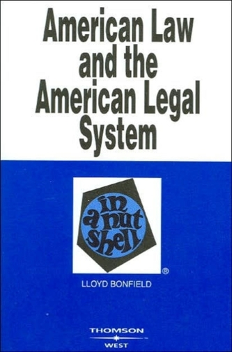 American Law and the American Legal System in a Nutshell