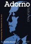 Adorno Reframed