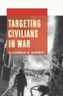 Targeting Civilians in War