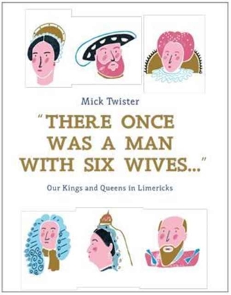 There Once Was A Man With Six Wives
