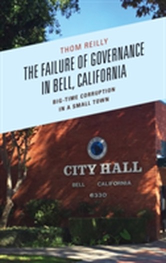 The Failure of Governance in Bell, California
