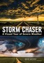 Storm chaser: A visual tour of severe weather
