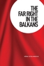 The Far Right in the Balkans