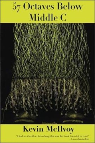 57 Octaves Below Middle C