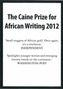 The Caine Prize for African Writing 2012