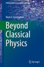 Beyond Classical Physics