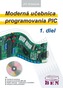 Moderná učebnica programovania mikrokontrolérov PIC