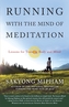 Running With The Mind Of Meditation