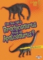 Can You Tell a Brachiosaurus from an Apatosaurus?