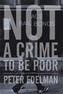 Not A Crime To Be Poor