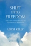 Shift into Freedom