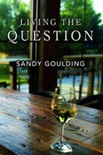 Living the Question