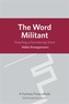 The Word Militant