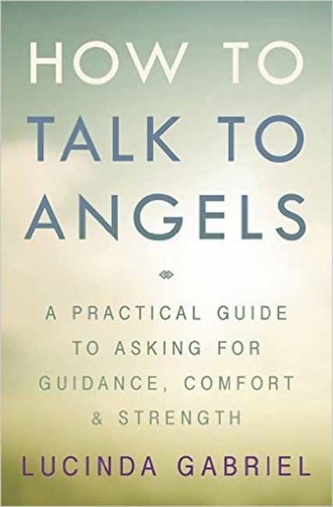 How to Talk to Angels