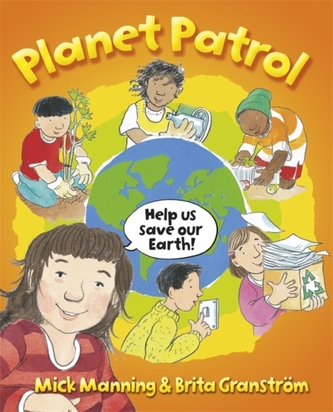 Planet Patrol: Planet Patrol: A Book About Global Warming