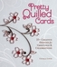 Pretty Quilled Cards