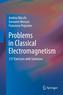 Problems in Classical Electromagnetism