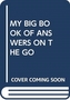 MY BIG BOOK OF ANSWERS ON THE GO
