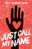 Just Call My Name