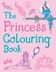 The Princess Colouring Book