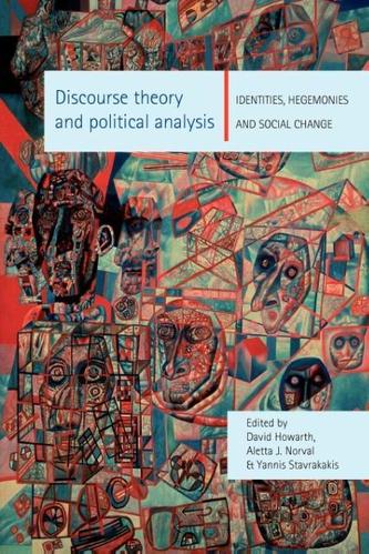 Discourse Theory and Political Analysis