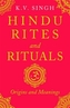Hindu Rites and Rituals