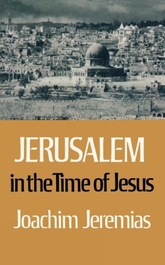 Jerusalem in the Time of Jesus