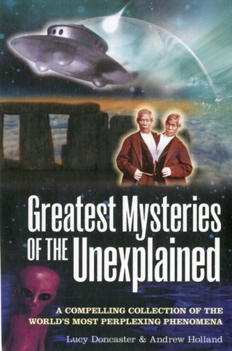 Greatest Mysteries of the Unexplained