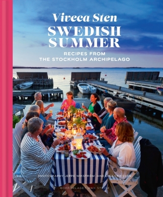Swedish Summer: Recipes from the Stockholm Archipelago