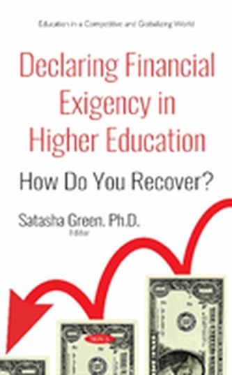 Declaring Financial Exigency in Higher Education: How Do You Recover?