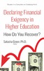 Declaring Financial Exigency in Higher Education: How Do You Recover?