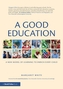 A Good Education
