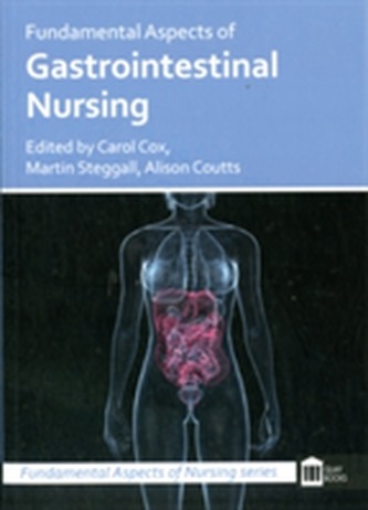 Fundamental Aspects of Gastrointestinal Nursing