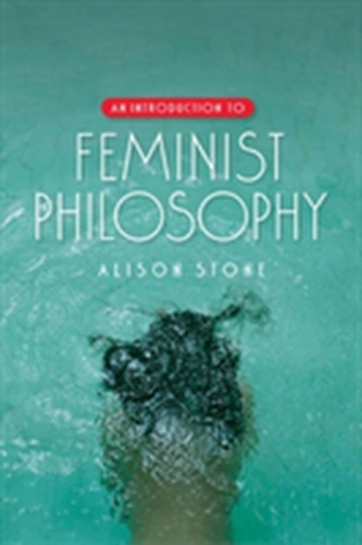 An Introduction to Feminist Philosophy