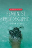 An Introduction to Feminist Philosophy