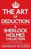 The Art of Deduction - A Sherlock Holmes Collection - Colour Edition